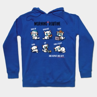 Morning cry routine Hoodie